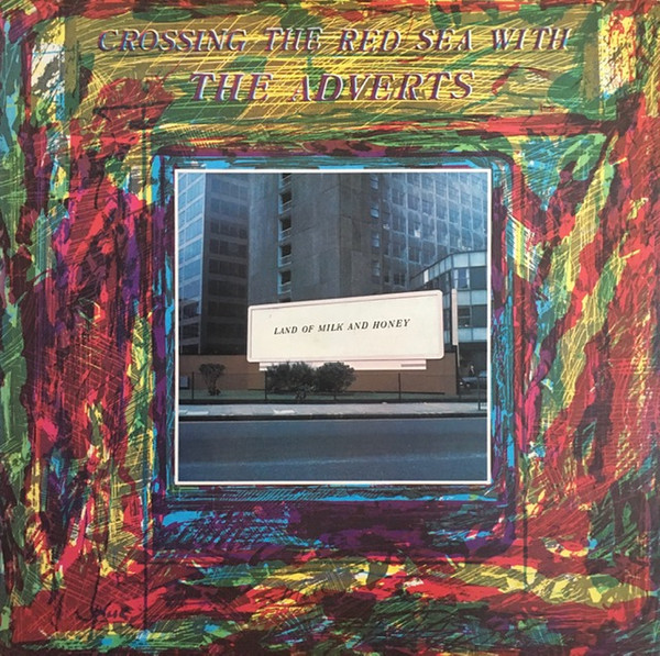 The Adverts - Crossing The Red Sea With The Adverts - Original UK LP 1978 - Bright Records